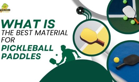 what is the best material for pickleball paddles