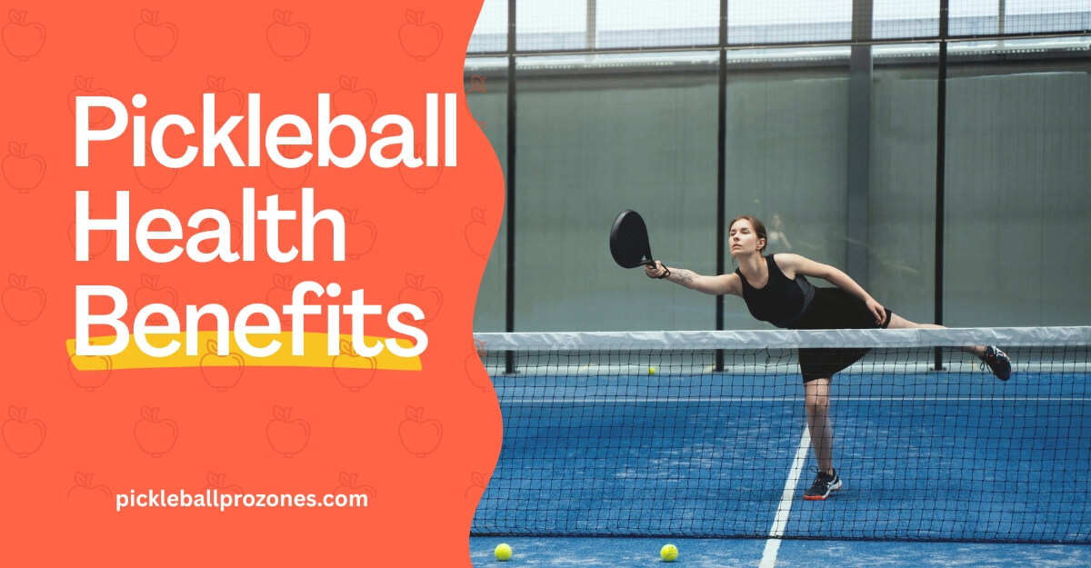 Pickleball Health Benefits